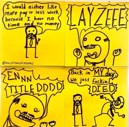 This meme is a humorous illustration of a person's frustration with their job. The image depicts a character saying "I'd like to work remotely because I want to spend more time with my family" but the boss responds with a sarcastic "I'd like to work remotely because I want to spend more time with my family... and also because I want to die in a fire". The text is written in a playful, handwritten font, with the boss's response being a darkly comedic take on the usual "I'd like to work remotely because..." phrase.